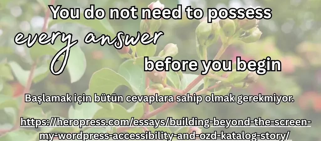HeroPress: Building Beyond the Screen: My WordPress, Accessibility, and OZD Katalog Story – Ekranın Ötesinde Üretmek: WordPress, Erişilebilirlik ve OZD Katalog Hikâyem